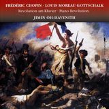 Revolution Frédéric Chopin, Louis Moreau Gottschalk: Revolution am Klavier