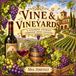 Vine & Vineyards: A Coloring Journey Through Wine Country