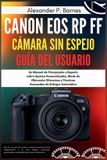 Canon EOS RP FF cámara sin espejo Guía del usuario