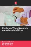Efeito OmniScriptum SRL Efeito do Vitex Negundo em ratos diabéticos