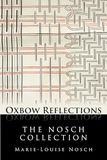 The Nosch Collection: Key Papers by Expert Marie-Louise Nosch on the Analysis of Prehistoric Archaeological Textiles