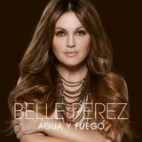 Perez, Belle Belle Perez Belle Agua Y Fuego CD