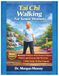 Tai Chi Walking For Senior Women (Large Print): Illustrated 10 Minutes Home Routines to Improve Balance, and Encourage Safer Movement |With Gentle 30-Day Program