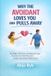 WHY Independently Published Why the Avoidant Loves You and Pulls Away Paperback