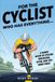 For Libri GmbH For the Cyclist Who Has Everything: A Funny Guide to Cycling Obsession, Lycra Addiction, and the Truth About Too Many Bikes