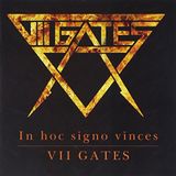 VII Gates - In Hoc Signo Vinces
