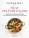 Meat, Ferrandi Paris Meat, Poultry & Game: Recipes and Techniques from the Ferrandi School of Culinary Arts - Hardcover