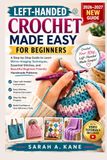 LEFT-HANDED CROCHET MADE EASY FOR BEGINNERS