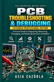 PCB Libri GmbH PCB TROUBLESHOOTING & DEBUGGING EXTENDED EDITION Paperback