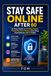 STAY SAFE ONLINE AFTER 60: An Easy Guide to Avoiding Scams, Protecting Your Money, and Using Smartphones and AI Safely