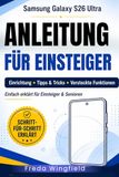Samsung Galaxy S26 Ultra – Anleitung für Einsteiger