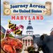 Journey Mimi Books Journey Across the United States: Maryland: A Fun and Educational Adventure Through the Old Line State Paperback