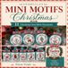 Mini Motifs Christmas: 11 Charming Cross Stitch Ornaments