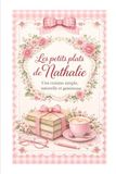 LES PETITS PLATS DE NATHALIE: Une cuisine simple, naturelle et généreuse