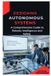 Designing Independently Published Designing Autonomous Systems: A Comprehensive Guide to Robotic Intelligence and Safety Paperback