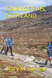 CAIRNGORMS, Libri GmbH Cairngorms, Scotland: A Hiker's Journey Through Wild Mountains and Misty Moorlands