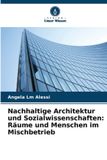 Nachhaltige Verlag Unser Wissen Nachhaltige Architektur und Sozialwissenschaften Paperback