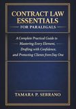 CONTRACT LAW ESSENTIALS FOR PARALEGALS: A Complete Practical Guide to Mastering Every Element, Drafting with Confidence, and Protecting Clients from Day One