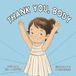 Thank You, Body: A Body Positivity and Gratitude Book for Toddlers and Preschoolers ages 3 to 5 Supporting Self-Love from Head to Toe