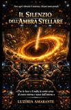 Il silenzio dell’ambra stellare
