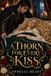 A Thorn for Every Kiss
