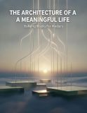 The Libri GmbH The Architecture Of A Meaningful Life