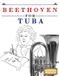 Beethoven for Tuba: 10 Easy Themes for Tuba Beginner Book