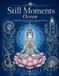 Still Moments - Ocean: A Mindful Coloring & Reflection Journal for Women