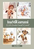 InaMiGurumi: 12 Cute Chenille Friends to Crochet
