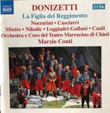 Outhere Naxos Orchestra e Coro Del Teatro Marrucino Di Chieti, Marzia Conti - Donizetti: La Figlia Del Reggimento (2 CD)