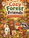 Cozy Forest Friends: A Cute Woodland Coloring Adventure