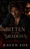 Bitten Libri GmbH Lethal Wolves- Bitten In The Shadows