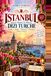ISTANBUL : SUR LES TRACES DES DYNASTIES TURQUES