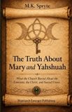 The Libri GmbH The Matriarch Truth-The Truth about Mary and Yahshuah