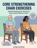 Core Libri GmbH Core Strengthening Chair Exercises