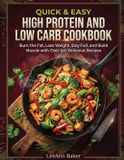 Quick Medialusion Books Quick & Easy High Protein and Low Carb Cookbook