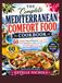 The Complete Mediterranean Comfort Food Cookbook