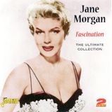 Music&Words Jane Morgan - Fascination. Ultimate Singles Colle (2 CD)