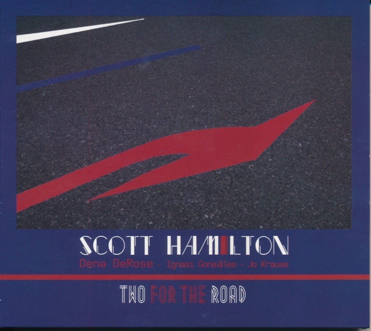 Music&Words Scott Hamilton - Two For The Road (CD)