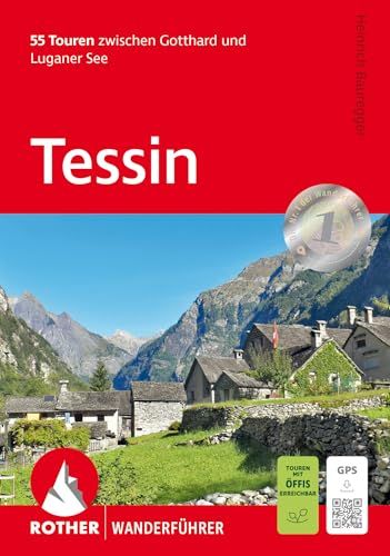 Tessin: ROTHER Wanderführer Tessin