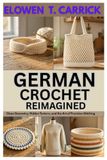 GERMAN CROCHET REIMAGINED
