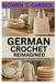 GERMAN CROCHET REIMAGINED