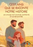 C’est Independently Published Así Es Nuestra Historia: Un Viaje de Amor, Espera Y Encuentro.- C'est ainsi que se raconte notre histoire Paperback