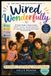 Wired Independently Published Wired Wonderfully Paperback
