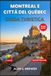 Montreal e Città del Québec GUIDA TURISTICA 2026-2027