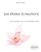 Les étoiles à neutrons Paperback