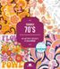 Tendance 70's: 42 motifs groovy à colorier