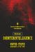 FM 34-60 Counterintelligence: [Annotated] Inside the Art of Military Intelligence & Covert Operations