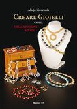 Creare Nuova S1 Creare gioielli con il chiacchierino ad ago