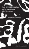 Les Premières Cités et la naissance de l'écriture
